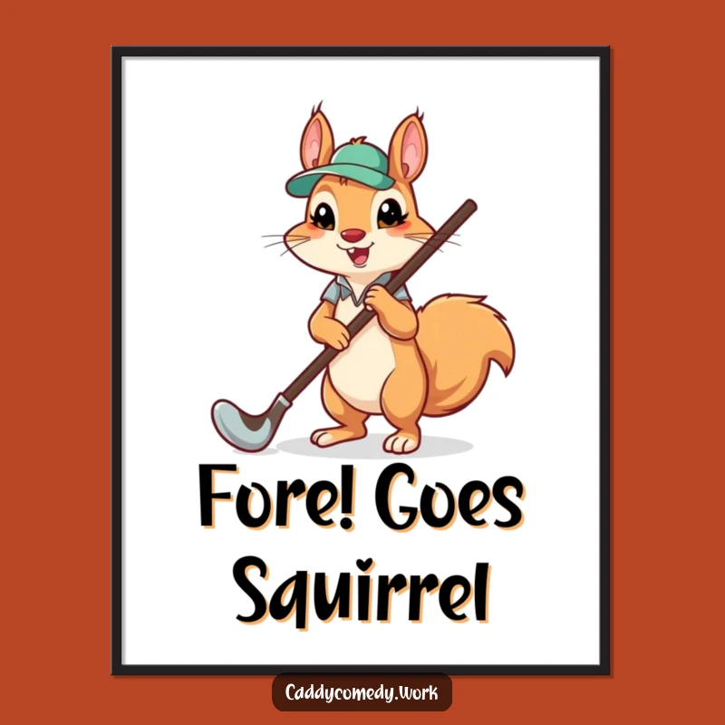 Funny Squirrel Golf Art Print - Adorable Caddying Poster Gift