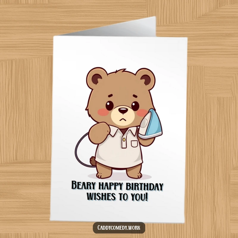 Funny Free Printable Birthday Card: A bear meticulously irons a golf shirt with a tiny iron.