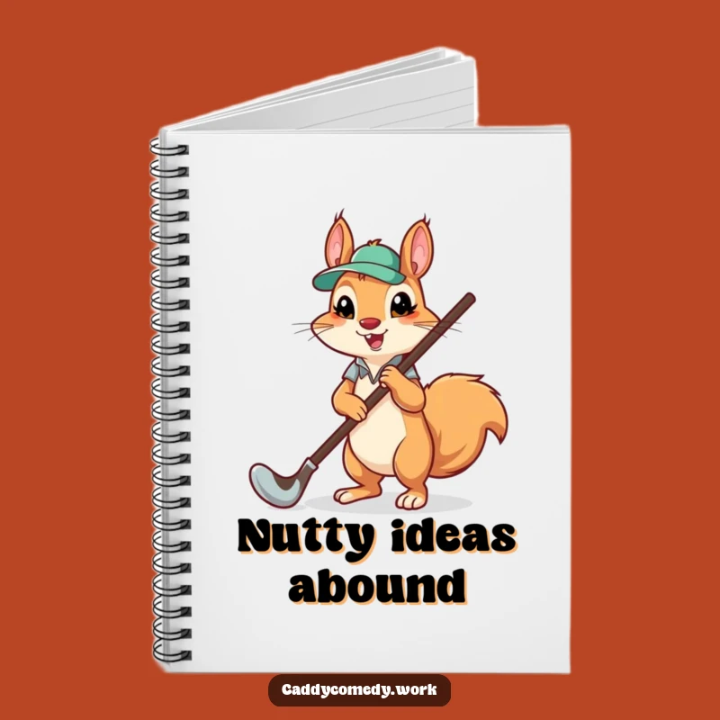 Funny Squirrel Golfer Notebook - Jot Down Funny Golf Notes