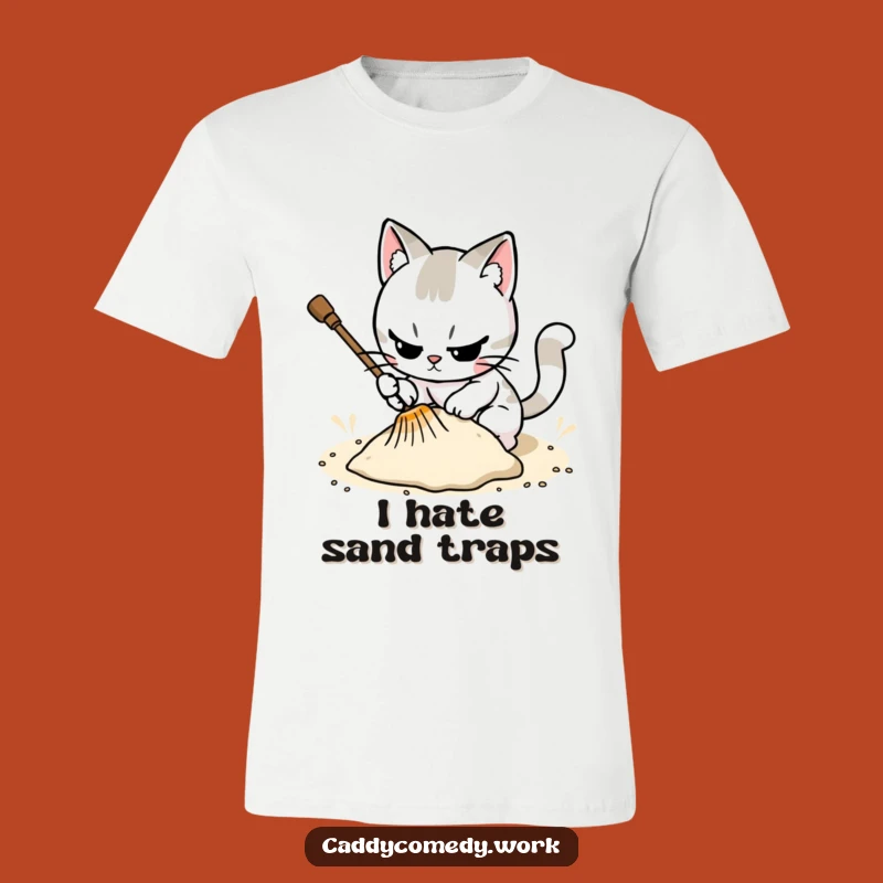Funny Cat Golf T-Shirt - Meticulous Rake Trap Tee